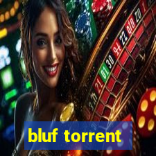 bluf torrent